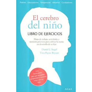 El Cerebro Del Niño Libro De Ejercicios - J.siegel, Daniel