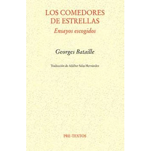Los Comedores De Estrellas - Bataille, Georges