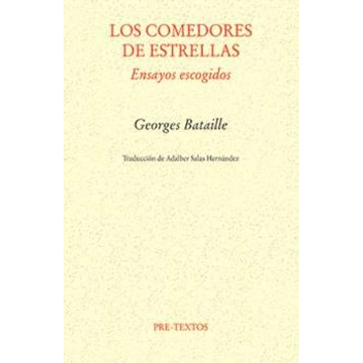 Los Comedores De Estrellas - Bataille, Georges 1