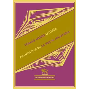 Utopa - La Nueva Atlantida - Moro, Tomas; Bacon, Francis