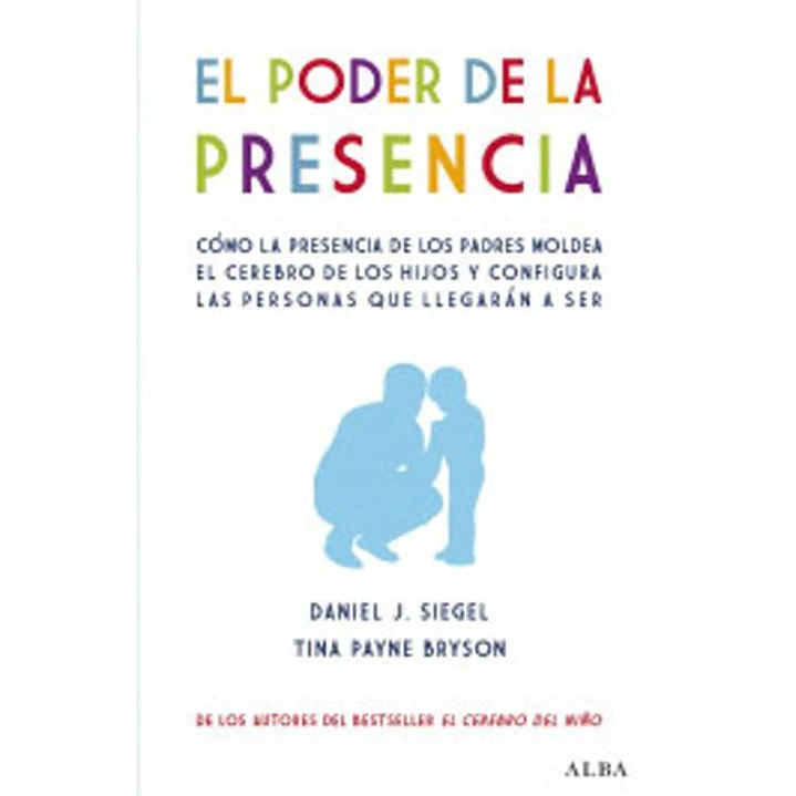 El Poder De La Presencia - J. Siegel, Daniel; Payne, Tina 1