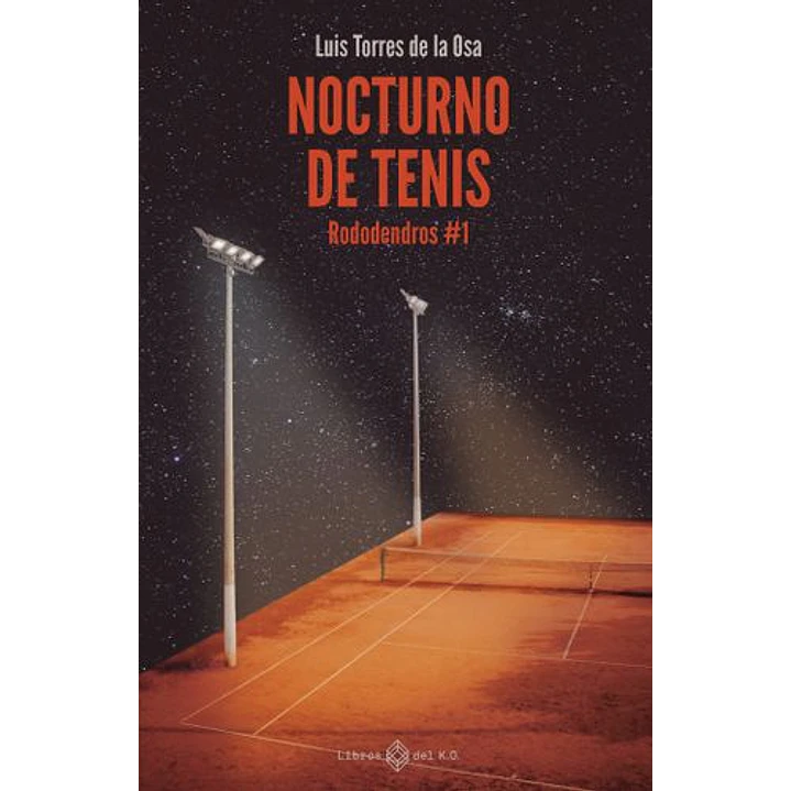 Nocturno De Tenis - Torres De La Osa, Luis 1