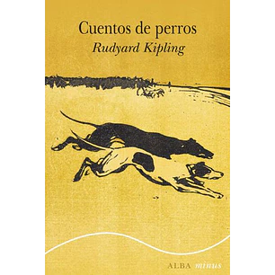 Cuentos De Perros - Kipling, Rudyard