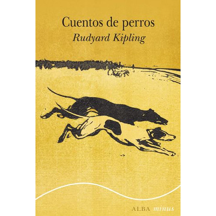 Cuentos De Perros - Kipling, Rudyard 1