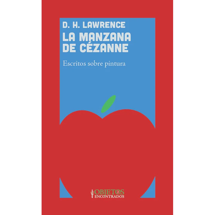 La Manzana De Cezanne - Lawrence, D. H. 1