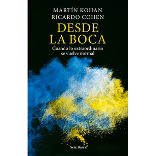 Desde La Boca - Kohan, Martin; Cohen, Ricardo