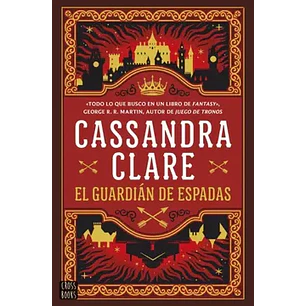 El Guardian De Espadas - Clare, Cassandra