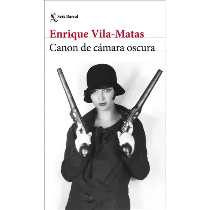 Canon De Camara Oscura - Vila-matas, Enrique 1