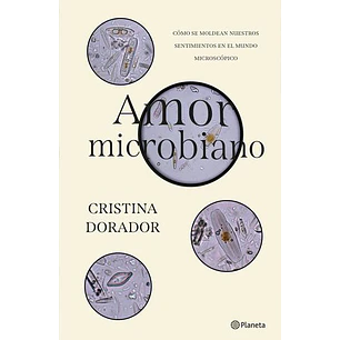 Amor Microbiano - Dorador, Cristina