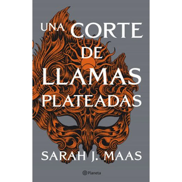 Una Corte 5 Una Corte De Llamas Plateadas - Sarah J. Maas 1