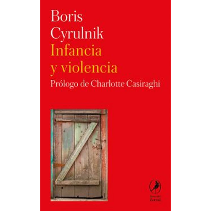 Infancia Y Violencia - Cyrulnik, Boris 1