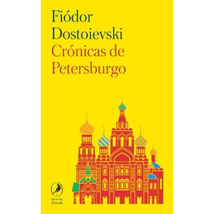 Cronicas De Petersburgo - Dostoievski, Fiodor 1