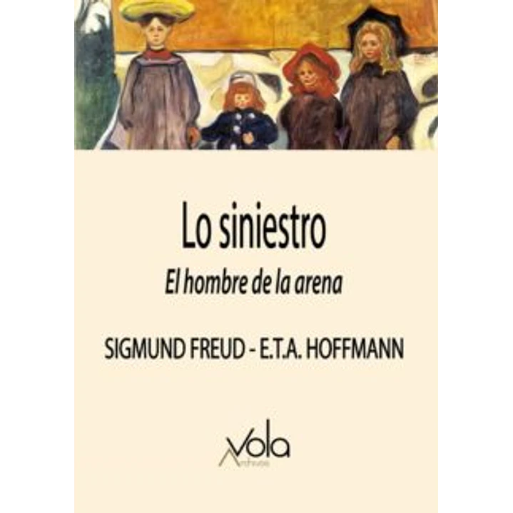Lo Siniestro - Freud, Sigmund; Hoffmann, E.t.a. 1
