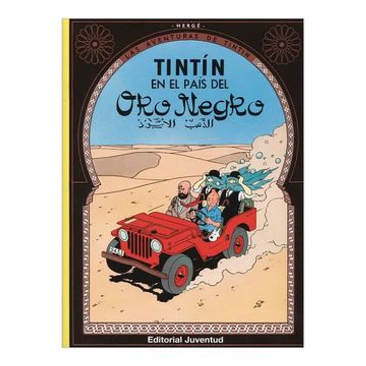 Las Aventuras De Tintin 15 En El Pais Del Oro Negro Tapa Blanda - Herge 1