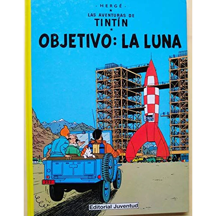 Las Aventuras De Tintin 16 Objetivo La Luna - Herge 1