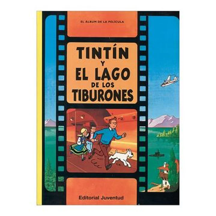 Las Aventuras De Tintin Y El Lago De Los Tiburones - Herge 1