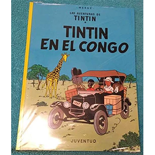 Las Aventuras De Tintin 02 Tintin En El Congo Tapa Blanda - Herge