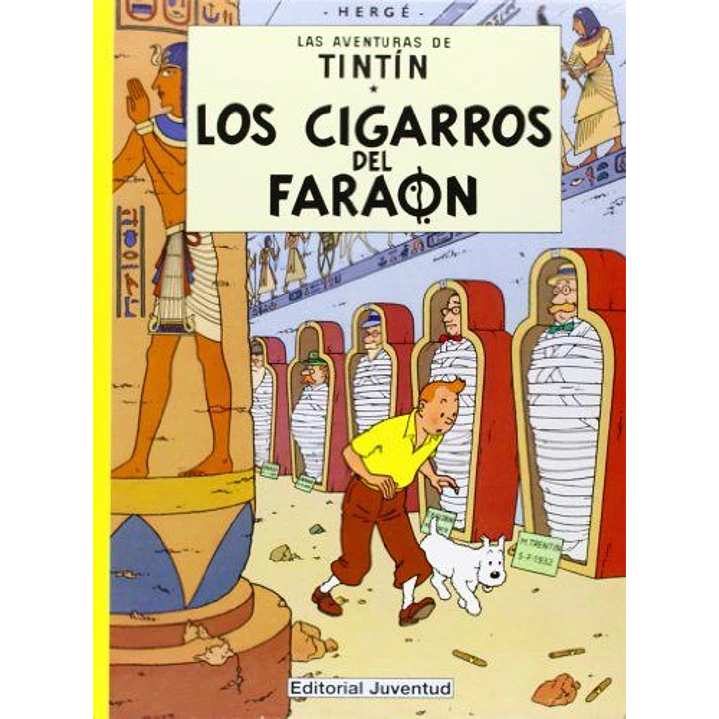 Las Aventuras De Tintin 04 Los Cigarros Del Faraon - Herge 1