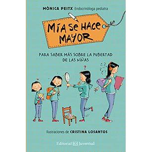Mia Se Hace Mayor - Peitx, Monica