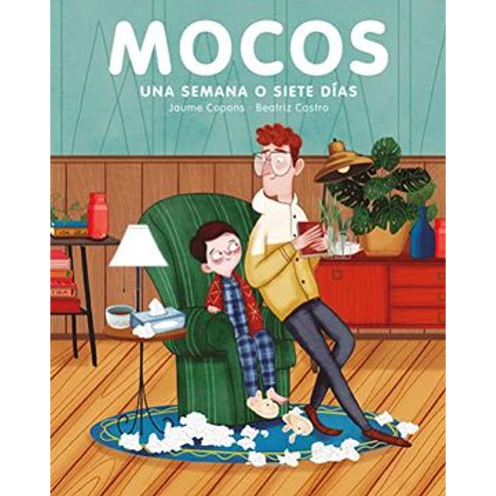 Mocos Una Semana O Siete Dias - Copons, Jaume; Castro 1