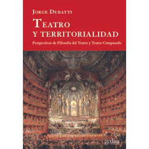Teatro Y Territorialidad - Dubatti, Jorge