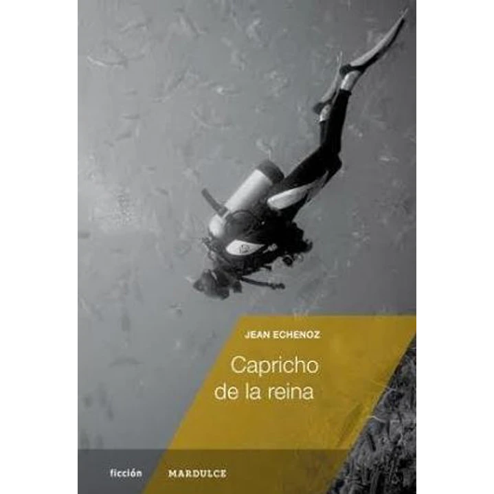 Capricho De La Reina - Echenoz, Jean 1