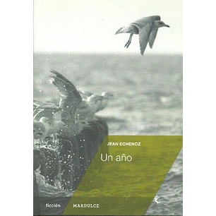 Un Año - Echenoz, Jean