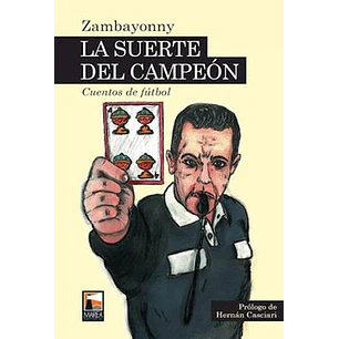 La Suerte Del Campeon - Zambayonny