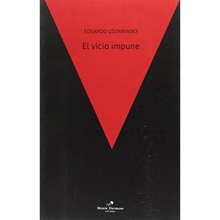 El Vicio Impune - Cozarinsky, Edgardo 1