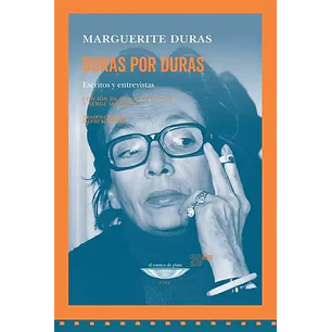 Duras Por Duras - Duras, Marguerite