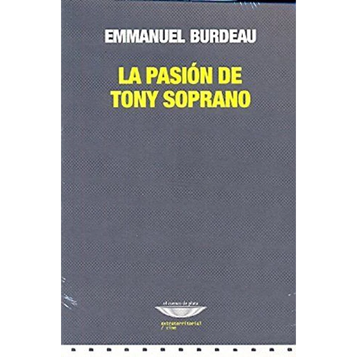 La Pasion De Tony Soprano - Burdeau, Emmanuel 1