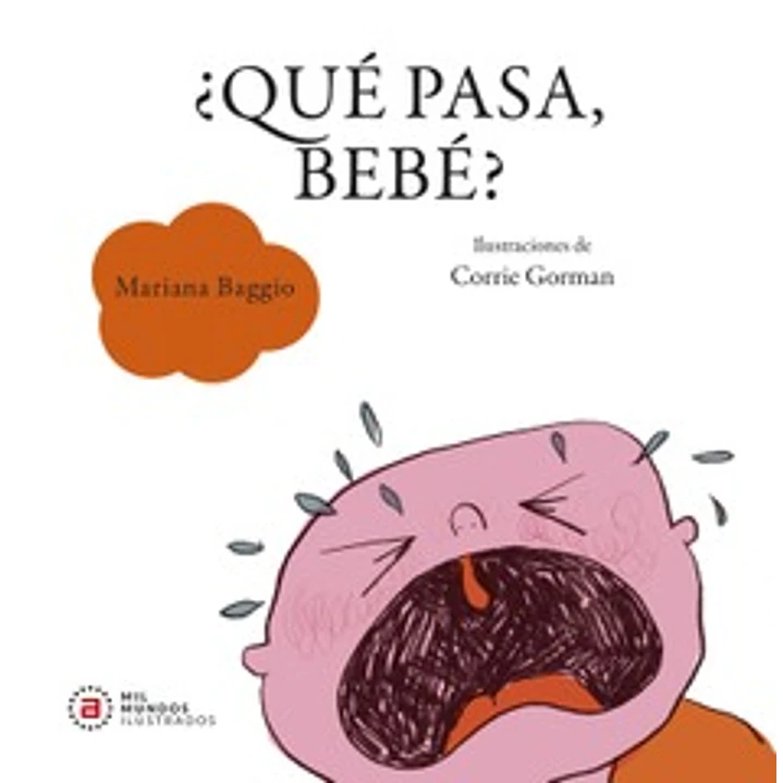 Que Pasa Bebe - Baggio, Mariana; Gorman, Corrie 1