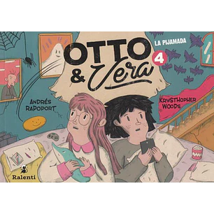Otto Y Vera 4 La Pijamada - Rapoport, Andres; Woods, Krysthopher
