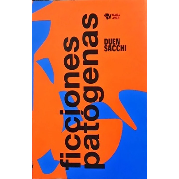 Ficciones Patogenas - Sacchi, Duen 1