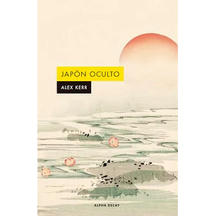 Japon Oculto - Kerr, Alex
