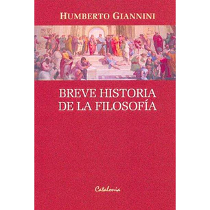 Breve Historia De La Filosofia - Giannini, Humberto