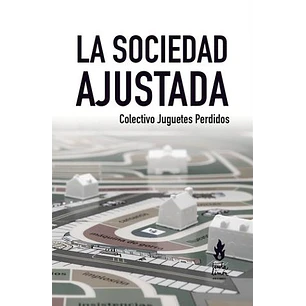La Sociedad Ajustada - Sin Autor