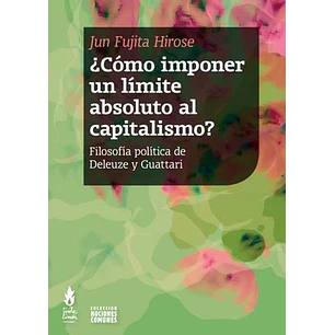 Como Imponer Un Limite Absoluto Al Capitalismo - Jun Fujita Hirose