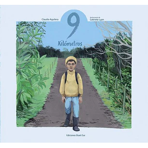 9 Kilometros - Aguilera, Claudio: Lyon, Gabriela