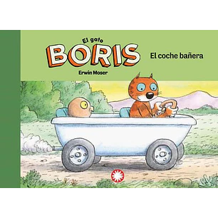 El Gato Boris El Coche Bañera - Moser, Erwin