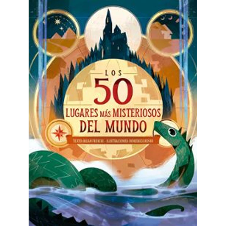Los 50 Lugares Mas Misteriosos Del Mundo - Freschi, Brian; Russo, Domenico 1