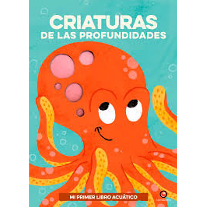 Mi Primer Libro Acuatico Criaturas De Las Profundidades - Sin Autor 1
