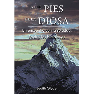 A Los Pies De La Diosa - Glyde, Judith