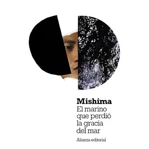 El Marino Que Perdio La Gracia Del Mar - Mishima, Yukio