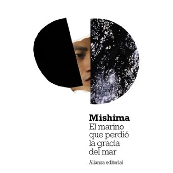 El Marino Que Perdio La Gracia Del Mar - Mishima, Yukio 1