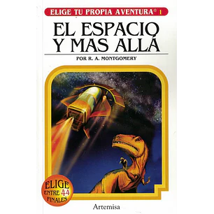 El Espacio Y Mas Alla - Elige Tu Propia Aventura - Montgomery, R.a.