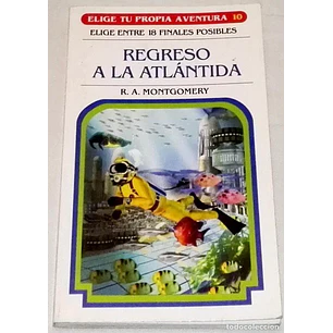 Elige Tu Propia Aventura - Regreso A La Atlántida - Montgomery, R.a.