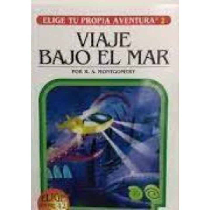 Elige Tu Propia Aventura - Viaje Bajo El Mar - Montgomery, R.a. 1