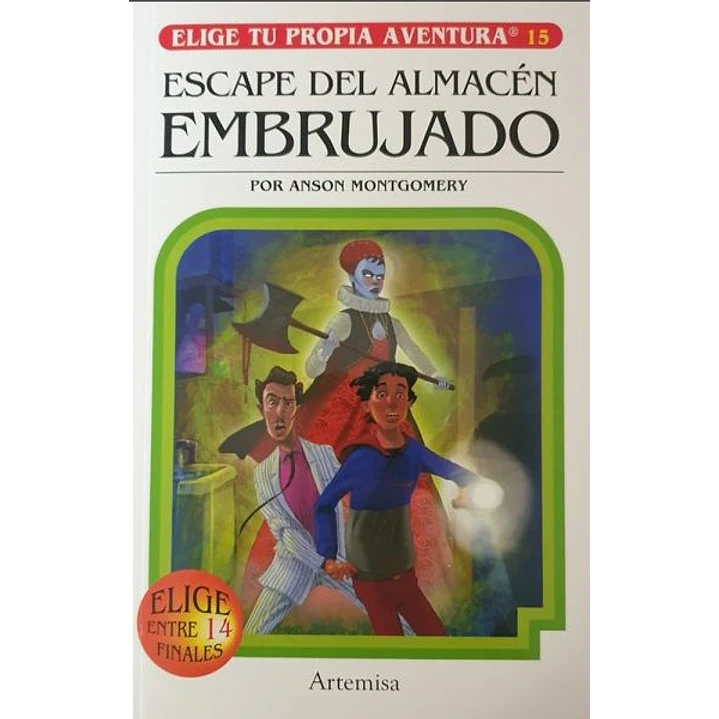 Elige Tu Propia Aventura - Escape Del Almacen Embrujado - Montgomery, R.a. 1
