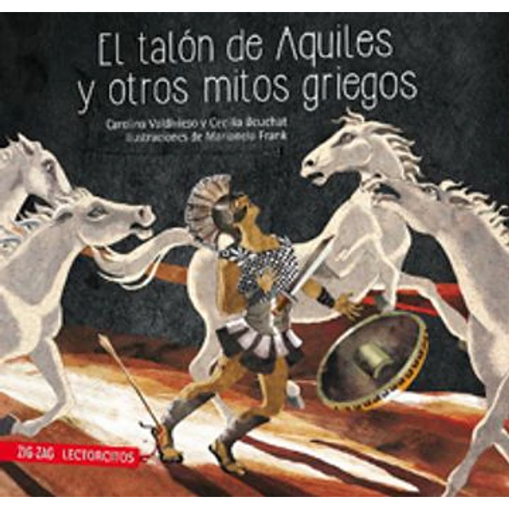 El Talon De Aquiles Y Otros Mitos Griegos - Beuchat Cecilia - Valdivieso, Carolina 1
